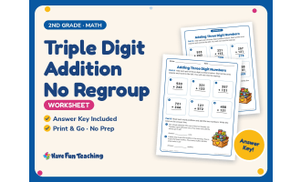 Triple Digit Addition No Regroup Worksheet – 2nd Grade Math Practice