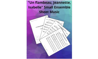 "Un flambeau, Jeannette, Isabelle" Small Ensemble Sheet Music