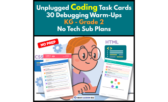 Unplugged Coding Task Cards | 30 Debugging WarmUps K-2 | No Tech