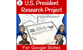 U.S. Presidents Research Project for Google Slides