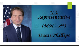 U.S. Representative Dean Phillips (MN - 3rd) BIO PPT