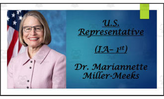U.S. Representative Dr. Mariannette Miller-Meeks (IA - 1st) BIO PPT