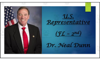 U.S. Representative Dr. Neal Dunn (FL - 2nd) BIO PPT