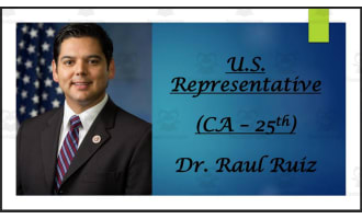 U.S. Representative Dr. Raul Ruiz (CA - 25th) BIO PPT