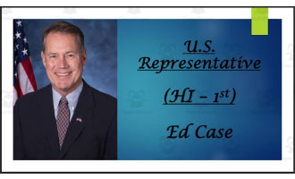 U.S. Representative Ed Case (HI - 1st) BIO PPT