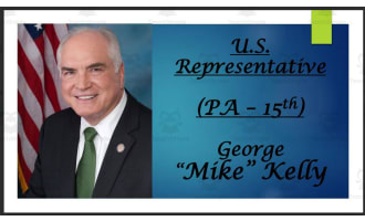 U.S. Representative George "Mike" Kelly (PA - 16th) BIO PPT