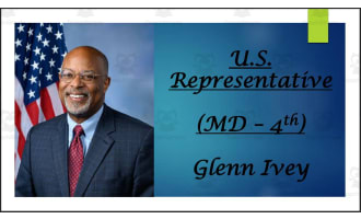 U.S. Representative Glenn Ivey (MD - 4th) BIO PPT