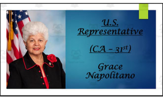 U.S. Representative Grace Napolitano (CA - 31st) BIO PPT