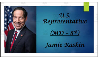 U.S. Representative Jamie Raskin (MD - 8th) BIO PPT