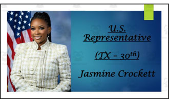 U.S. Representative Jasmine Crockett (TX - 30th) BIO PPT
