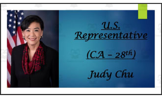 U.S. Representative Judy Chu (CA - 28th) BIO PPT
