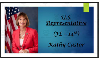U.S. Representative Kathy Castor (FL - 14th) BIO PPT
