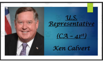 U.S. Representative Ken Calvert (CA - 41st) BIO PPT