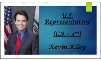 U.S. Representative Kevin Kiley (CA - 3rd) BIO PPT