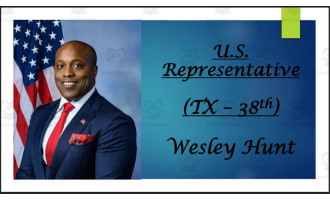 U.S. Representative Wesley Hunt (TX - 38th) BIO PPT