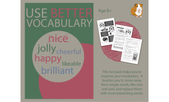 Use Better Vocabulary In Your Writing: nice and got (EFL Work Pack) 8+