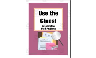 Use the Clues: Differentiated Collaborative Problem Solving (Grades 3-5)
