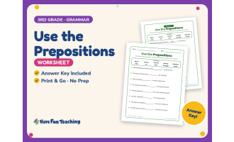 Use the Prepositions Worksheet – 3rd Grade Grammar Practice