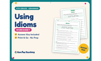 Using Idioms Worksheet – 4th Grade Grammar Practice + Answer Key