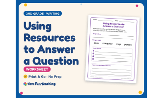 Using Resources to Answer a Question Worksheet – 2nd Grade Prompts