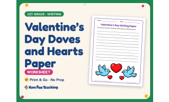 Valentine’s Day Doves and Hearts Paper – 1st Grade Practice