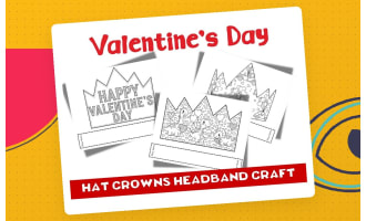 Valentine’s Day Hat CROWNS Craft Headband Activity