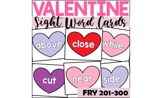 Valentine's Day Sight Word Cards for Fry 201-300