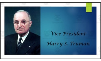Vice President Harry S. Truman Biography PowerPoint