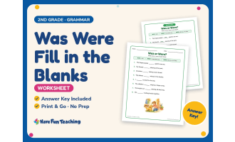 Was Were Fill in the Blanks Worksheet – 2nd Grade Verbs Practice