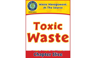 Waste: At the Source: Toxic Waste Gr. 5-8