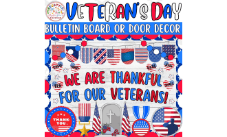 We Are Thankful for our Veterans!: Bulletin Boards & Door Decor Kits