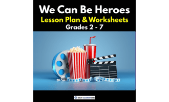 'We Can Be Heroes' Lesson Plan & Worksheets | Grades 2 - 7