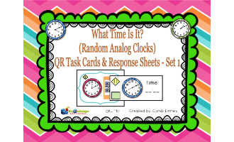 What Time Is it? QR Task Cards & Response Sheets - Random Analog Clocks - Set 1 - EBOOK