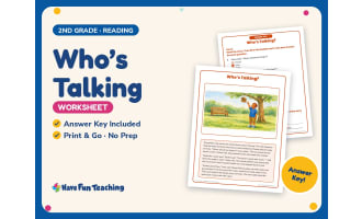 Who’s Talking Worksheet – 2nd Grade Author’s Purpose & Story Elements