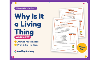 Why Is It a Living Thing Worksheet – 3rd Grade Practice + Answer Key