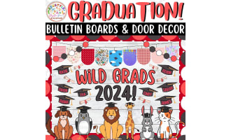 Wild Grads 2024!: Animals Graduation Bulletin Boards & Door Decor Kits