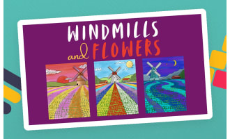 Windmills and Flowers - Art Project & Presentation