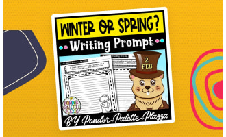 Winter or Spring ? Writing Prompt - Groundhog Day