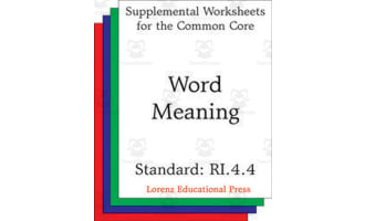 Word Meaning (CCSS RI.4.4): Supplemental Worksheets for the Common Core