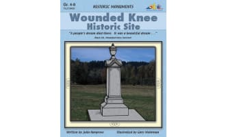 Wounded Knee Historic Site: Historic Monuments