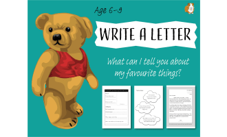 Write A Letter: What Can I Tell You About My Favourite Things? (6-9 years)