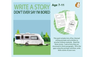 Write A Story Called 'Don't Ever Say I'm Bored' (7-11 years)
