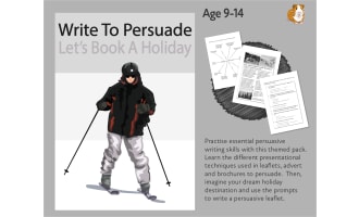 Write To Persuade: Let's Book Up A Holiday (9-14 years)