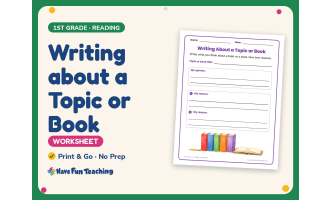 Writing about a Topic or Book Worksheet – 1st Grade Prompts Practice