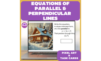Writing Equations of Parallel and Perpendicular Lines Pixel Art