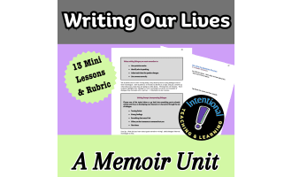 Writing Our Lives: A Memoir Unit