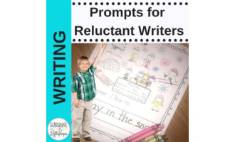Writing Prompts for Reluctant Writers