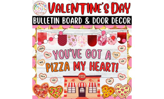 You've Got A Pizza My Heart Valentines Day Bulletin Board & Door Decor
