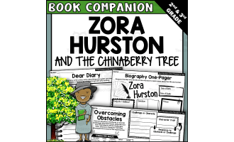 Zora Hurston and the Chinaberry Tree Read-Aloud Book Companion