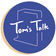Tom's Talk